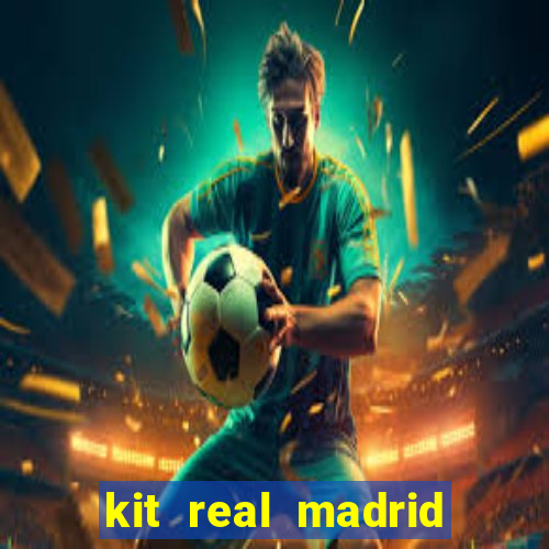 kit real madrid dls 19